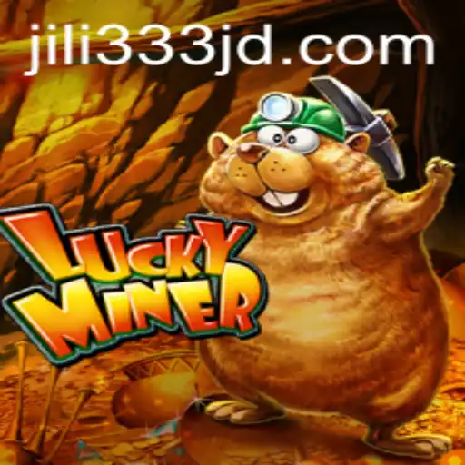 Exploring the World of LuckyMiner and the Jili333 Phenomenon